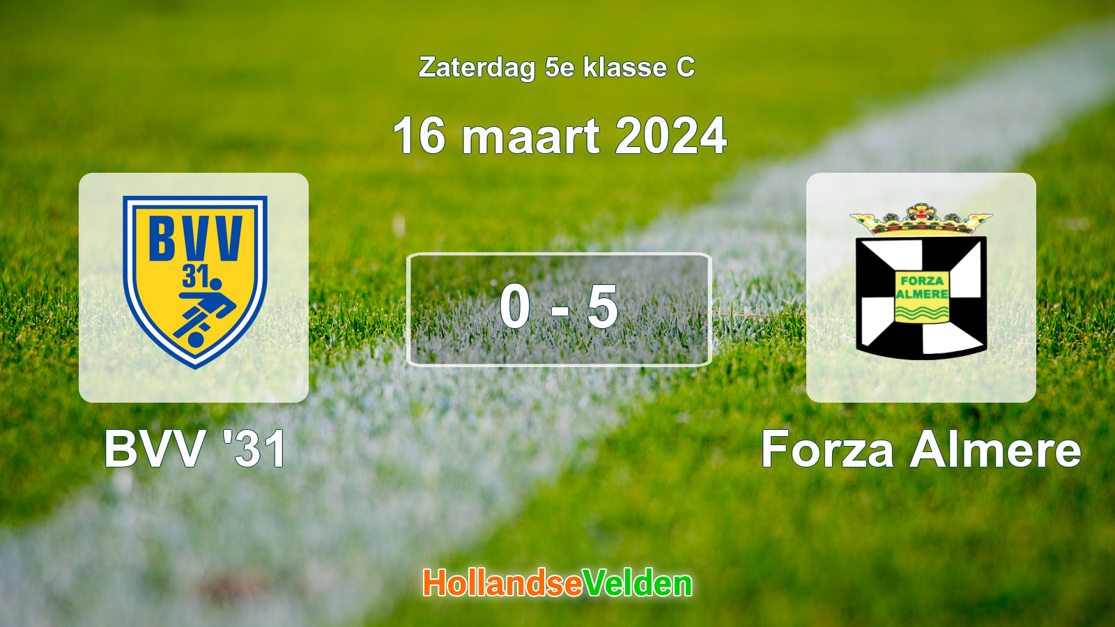 Gespeelde wedstrijd: BVV '31 - Forza Almere 0 - 5 (16 maart 2024)
