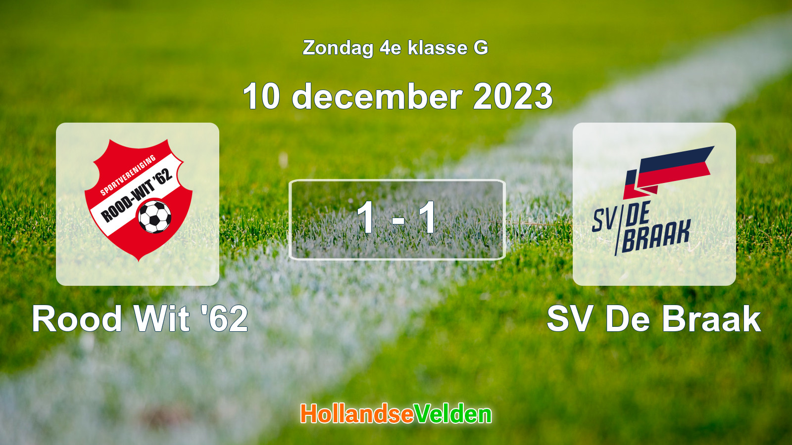 Gespeelde wedstrijd: Rood Wit '62 - SV De Braak 1 - 1 (10 december 2023)