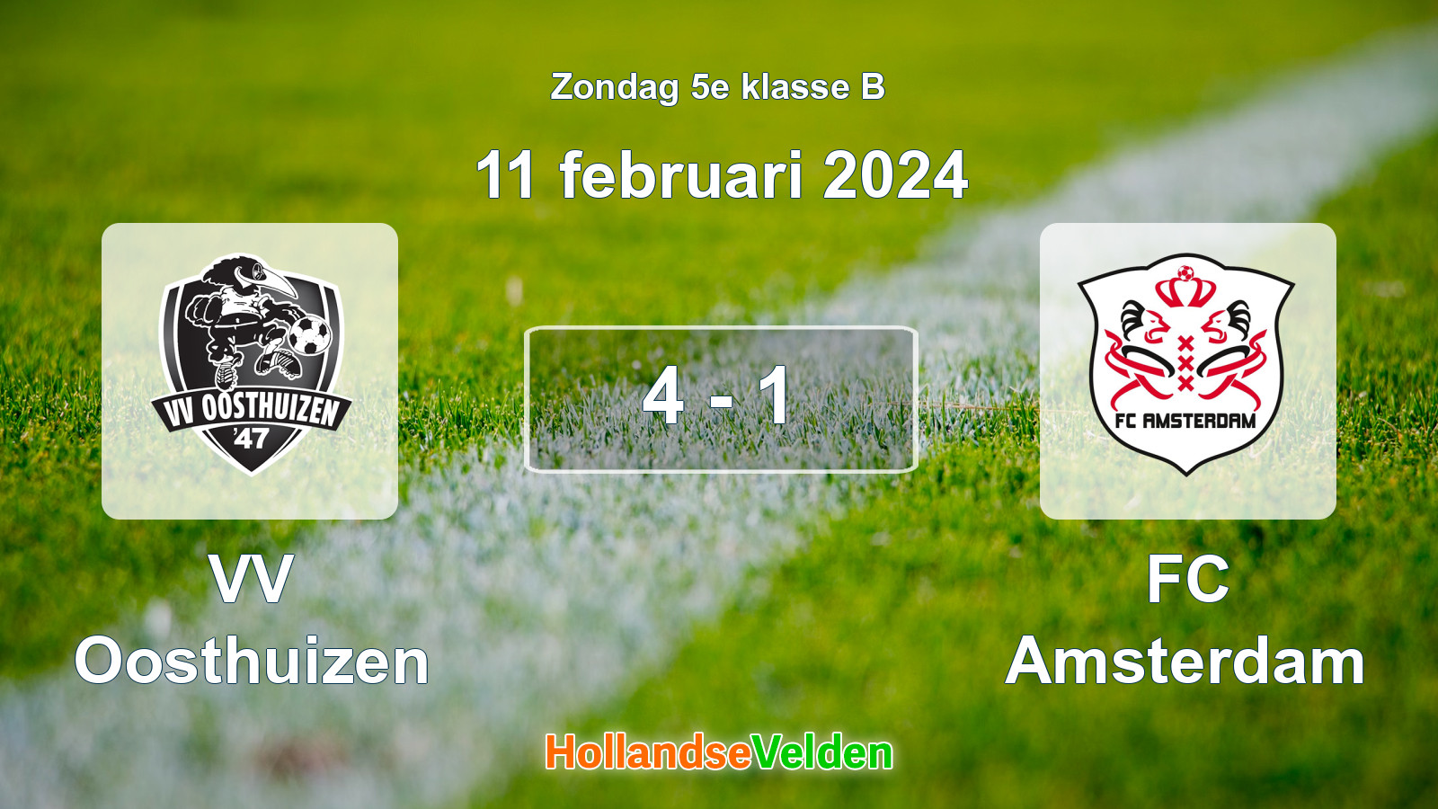 Gespeelde wedstrijd: VV Oosthuizen - FC Amsterdam 4 - 1 (11 februari 2024)