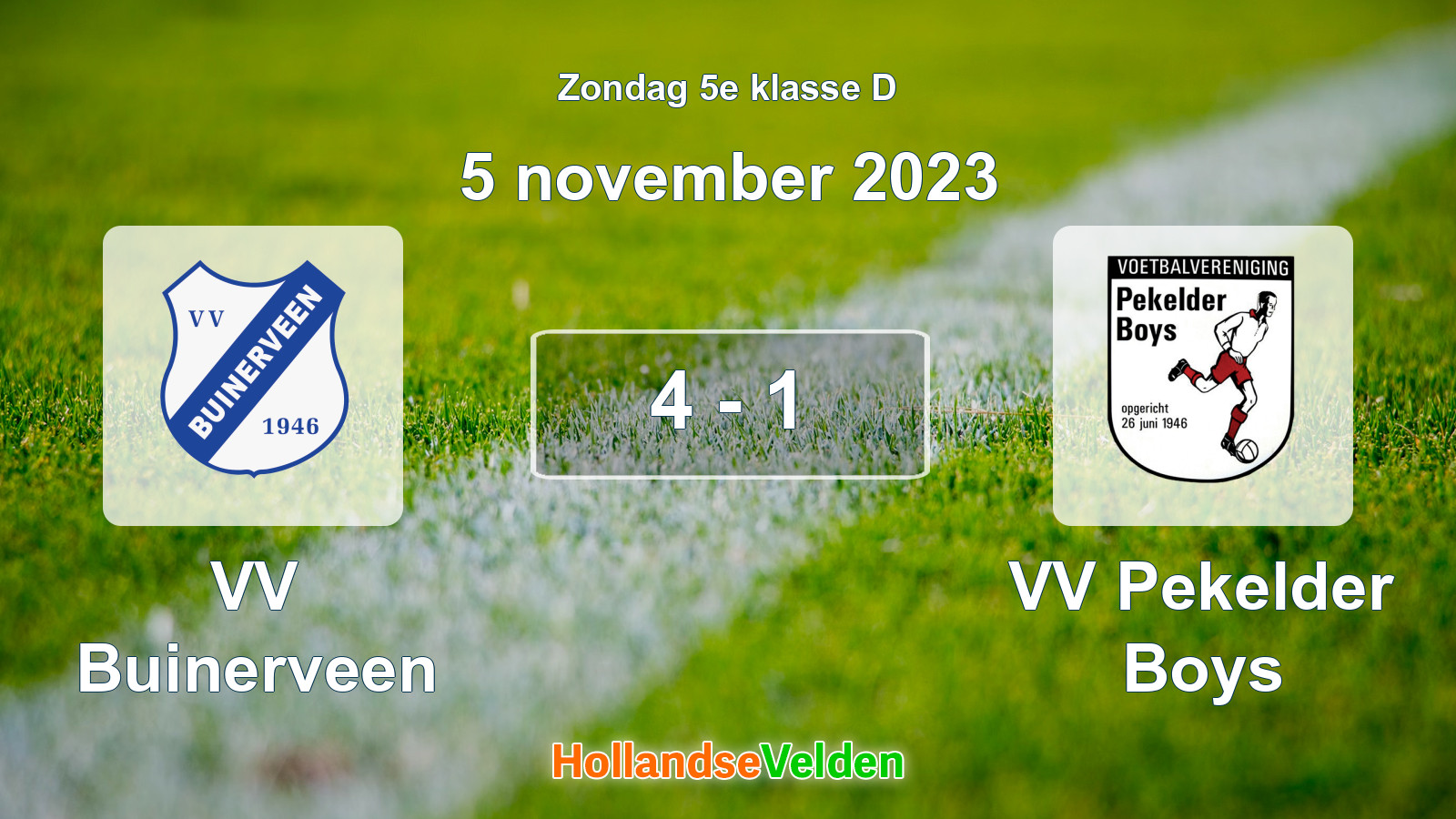 Gespeelde wedstrijd: VV Buinerveen - VV Pekelder Boys 4 - 1 (5 november 2023)