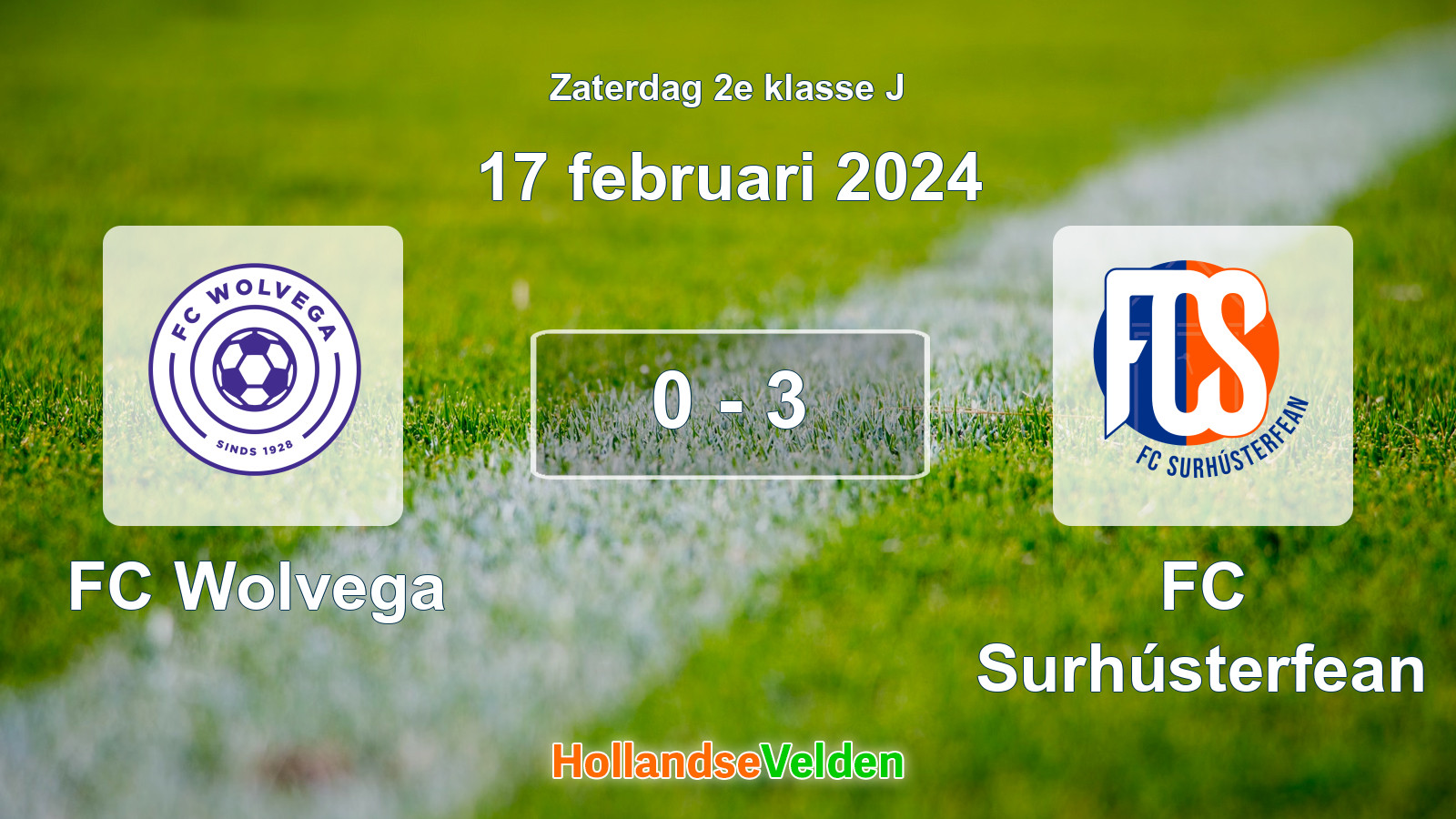 Gespeelde wedstrijd: FC Wolvega - FC Surhústerfean 0 - 3 (17 februari 2024)