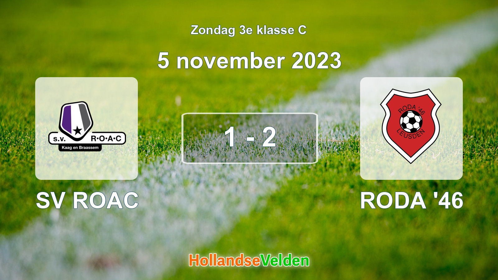 Gespeelde wedstrijd: SV ROAC - RODA '46 1 - 2 (5 november 2023)