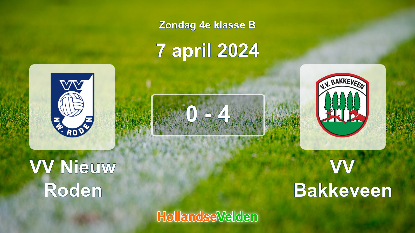 Gespeelde wedstrijd: VV Nieuw Roden - VV Bakkeveen 0 - 4 (7 april 2024)