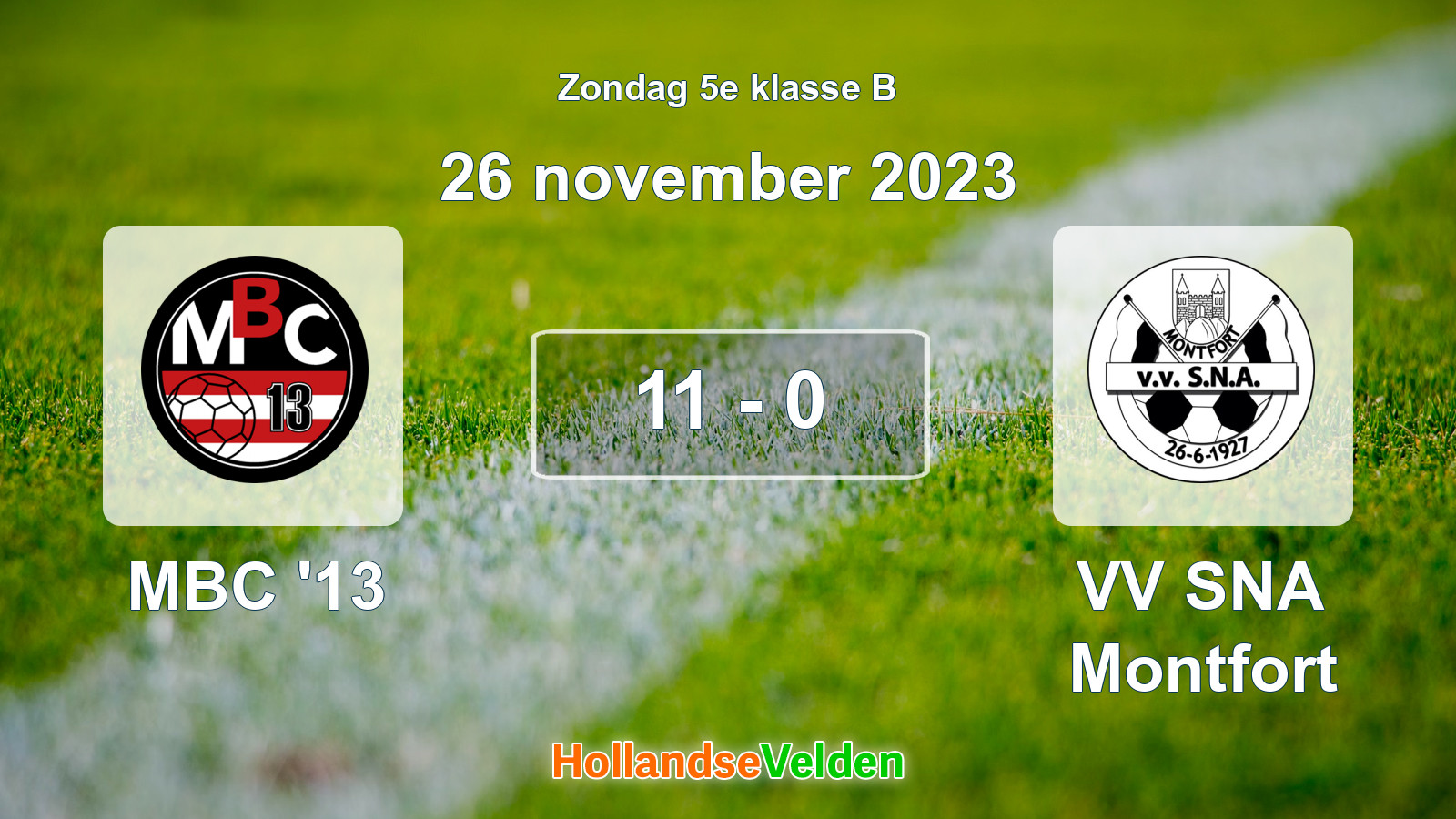 Gespeelde wedstrijd: MBC '13 - VV SNA Montfort 11 - 0 (26 november 2023)