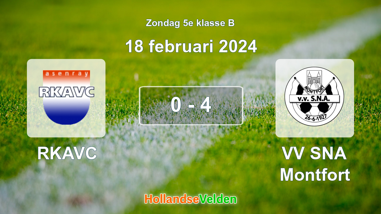 Gespeelde wedstrijd: RKAVC - VV SNA Montfort 0 - 4 (18 februari 2024)
