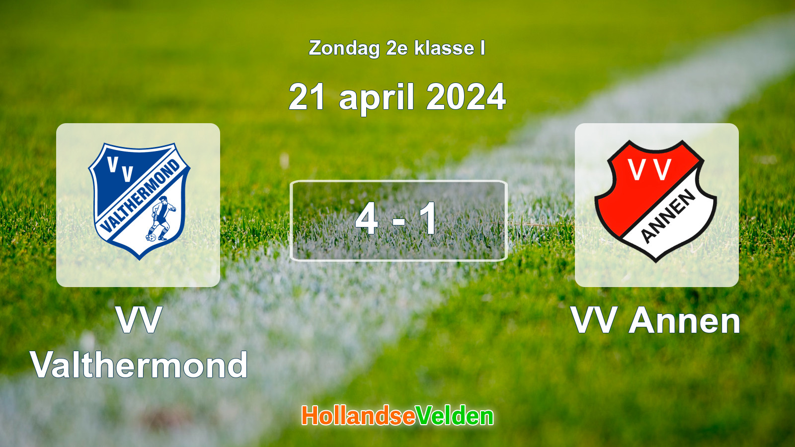Gespeelde wedstrijd: VV Valthermond - VV Annen 4 - 1 (21 april 2024)