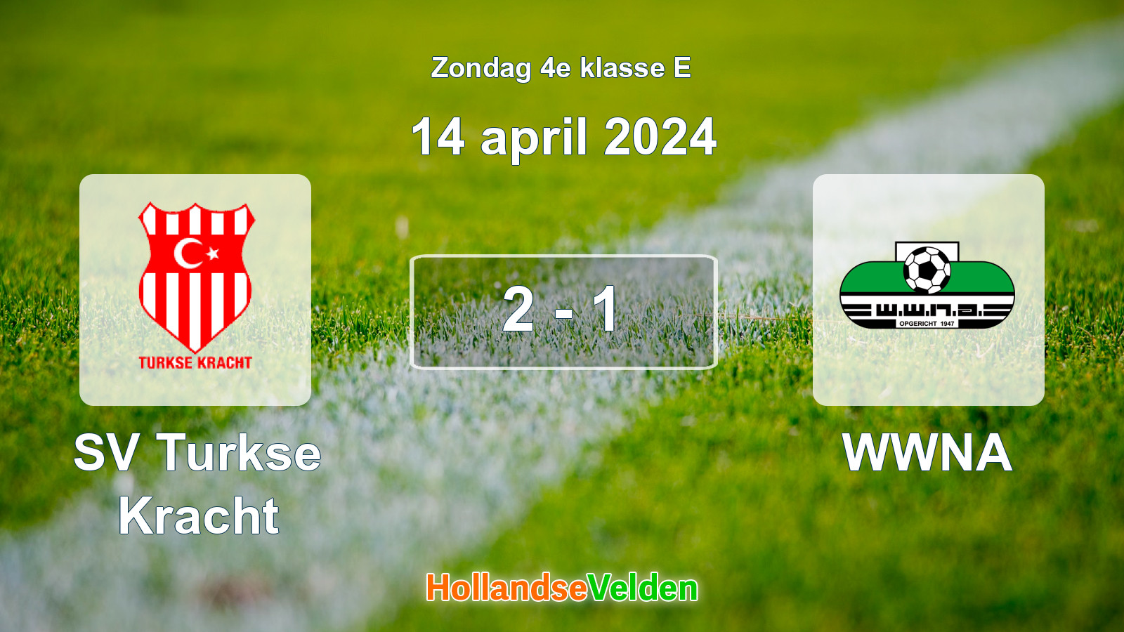 Gespeelde wedstrijd: SV Turkse Kracht - WWNA 2 - 1 (14 april 2024)