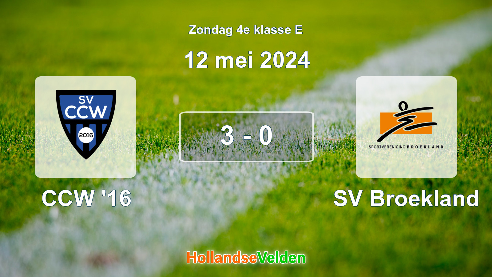 Gespeelde wedstrijd: CCW '16 - SV Broekland 3 - 0 (12 mei 2024)