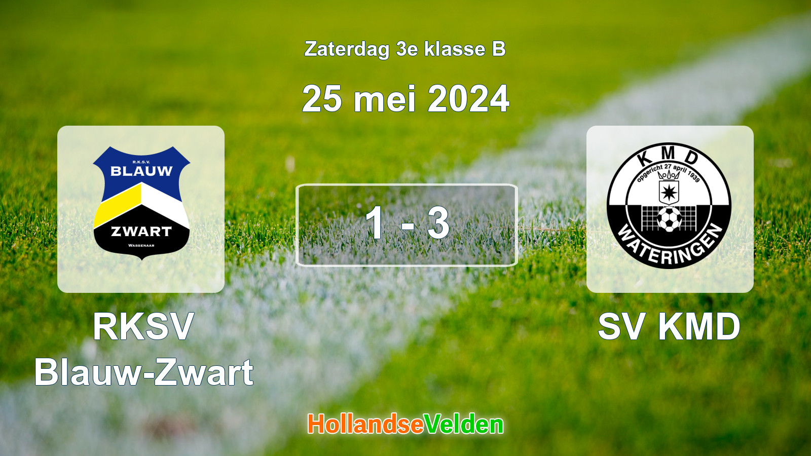 Gespeelde wedstrijd: RKSV Blauw-Zwart - SV KMD 1 - 3 (25 mei 2024)