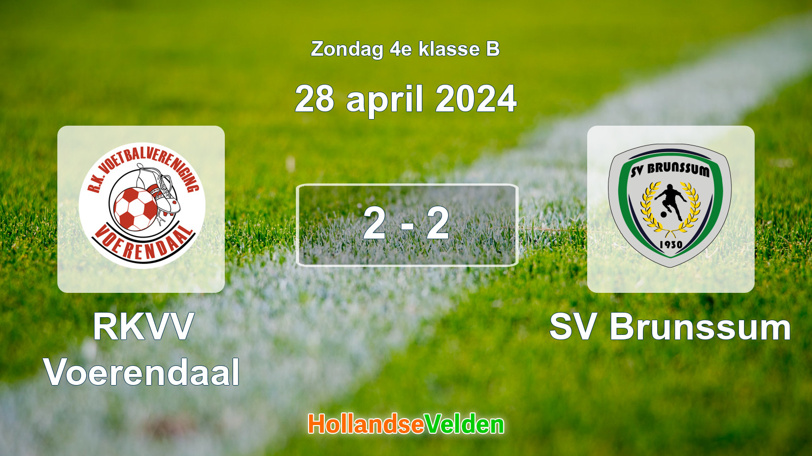 Gespeelde wedstrijd: RKVV Voerendaal - SV Brunssum 2 - 2 (28 april 2024)