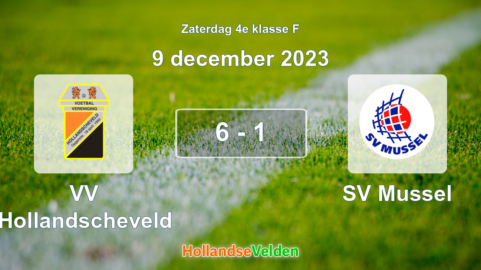 Gespeelde wedstrijd: VV Hollandscheveld - SV Mussel 6 - 1 (9 december 2023)