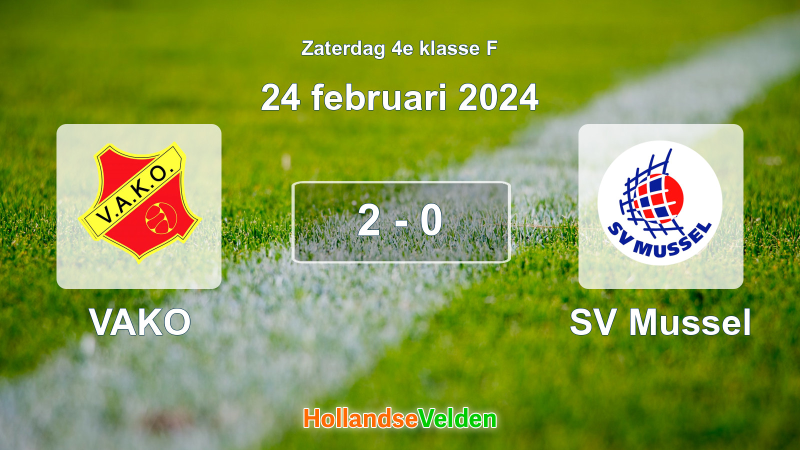 Gespeelde wedstrijd: VAKO - SV Mussel 2 - 0 (24 februari 2024)