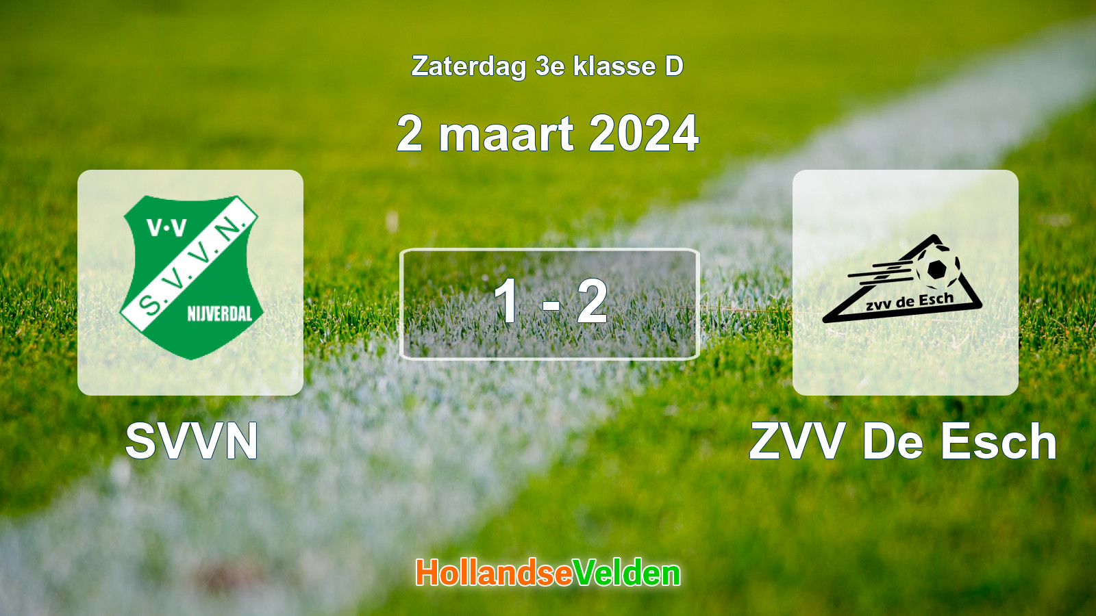 Gespeelde wedstrijd: SVVN - ZVV De Esch 1 - 2 (2 maart 2024)