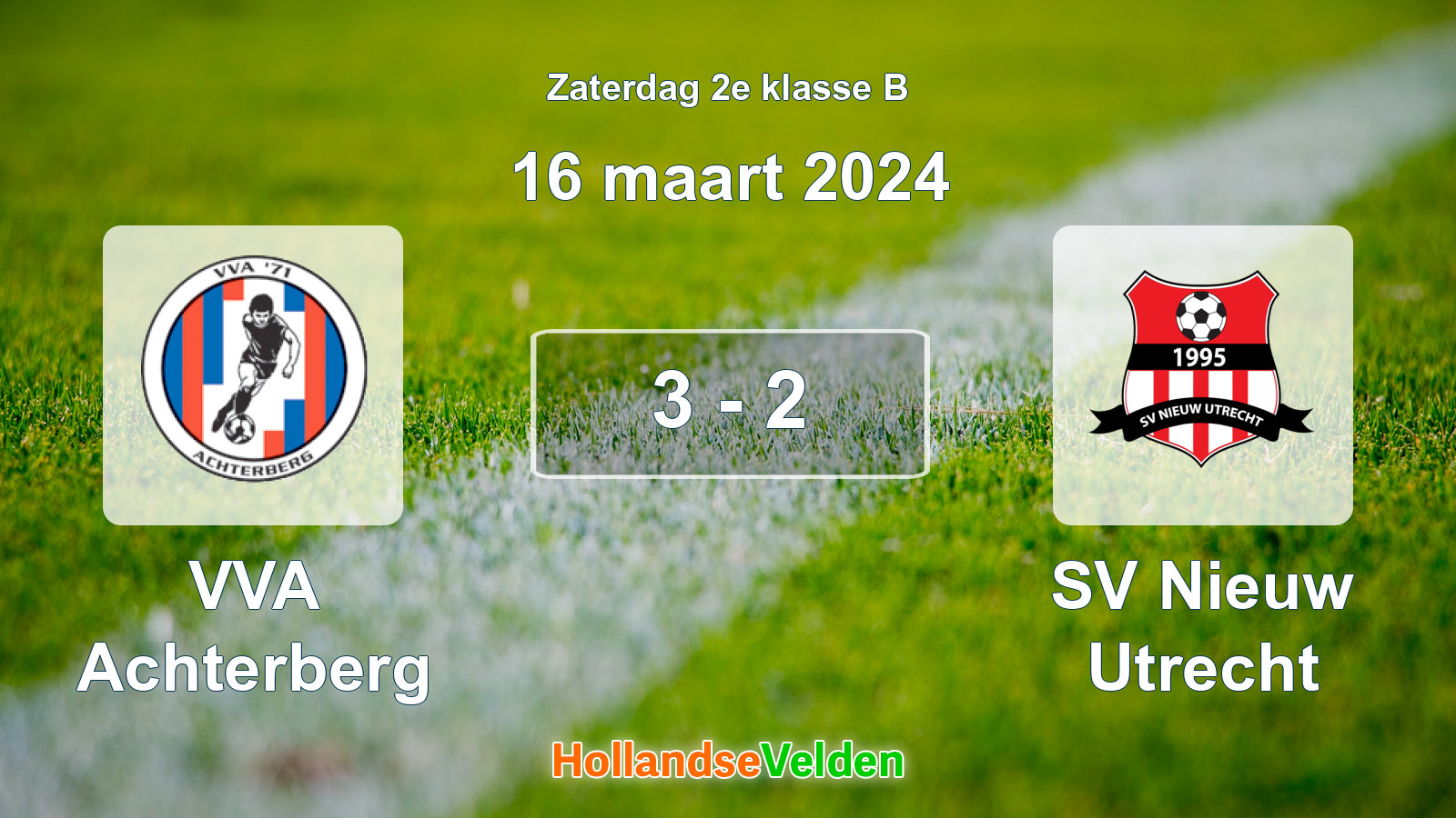 Gespeelde wedstrijd: VVA Achterberg - SV Nieuw Utrecht 3 - 2 (16 maart 2024)