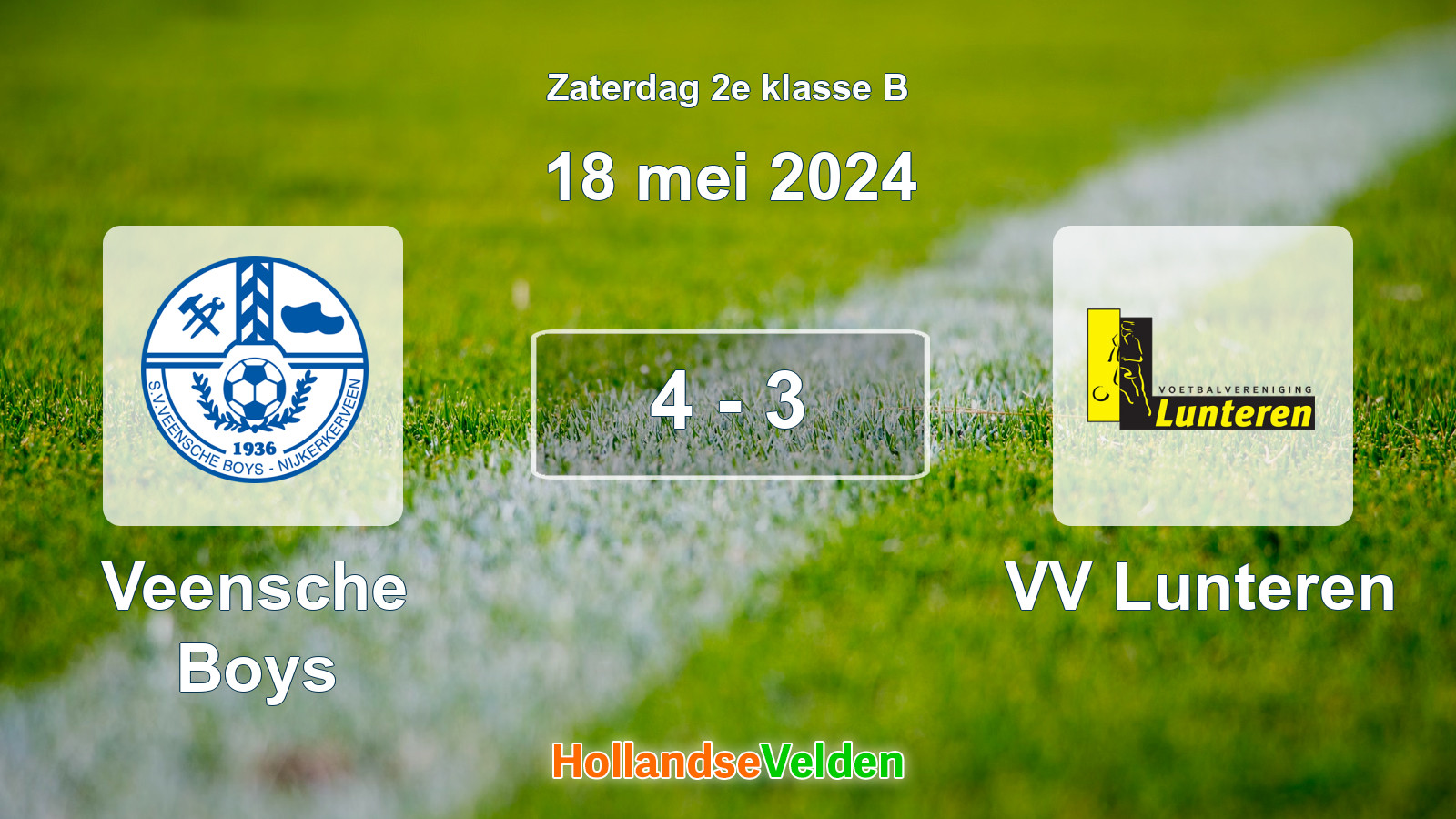 Gespeelde wedstrijd: Veensche Boys - VV Lunteren 4 - 3 (18 mei 2024)