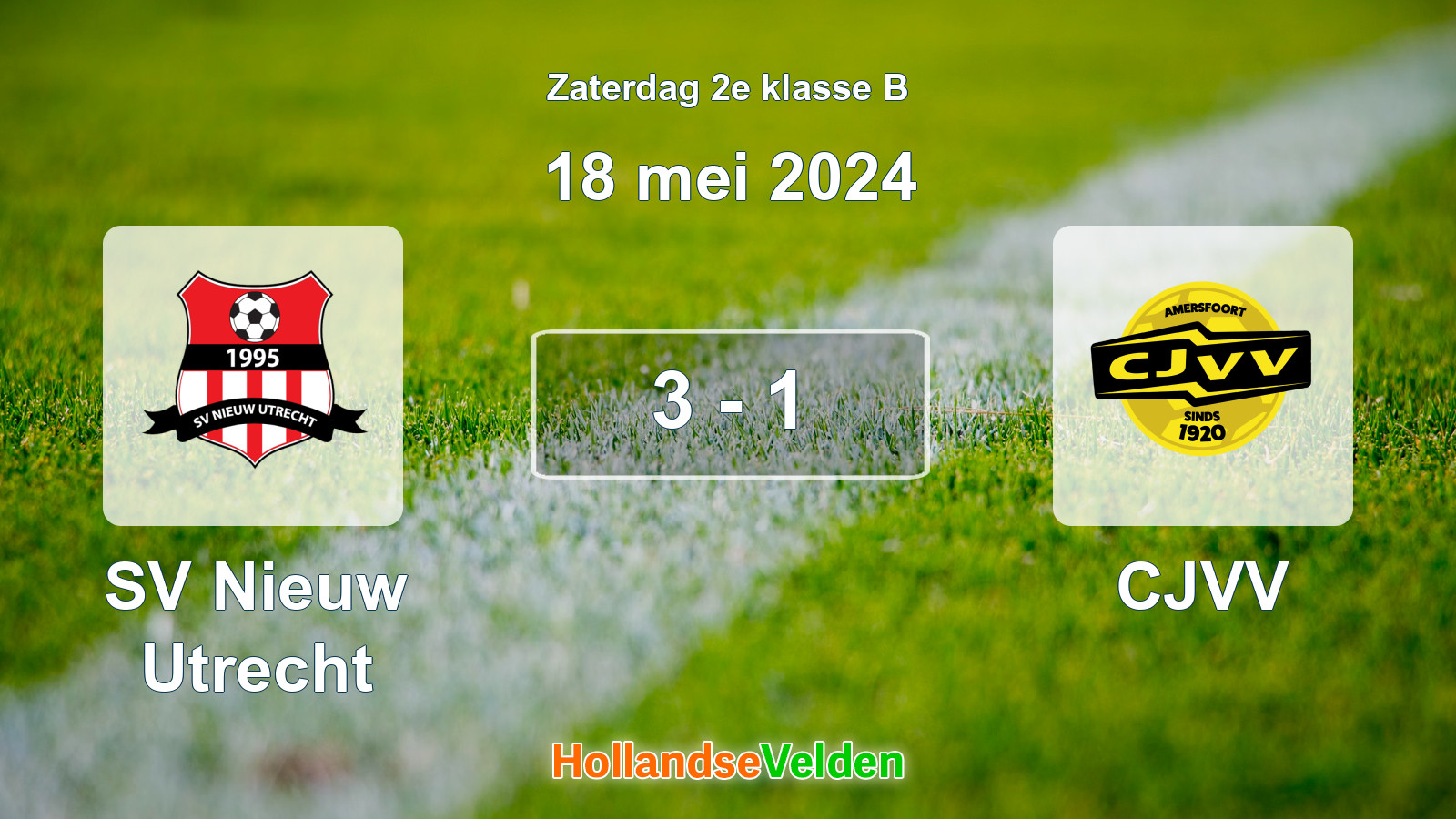 Gespeelde wedstrijd: SV Nieuw Utrecht - CJVV 3 - 1 (18 mei 2024)