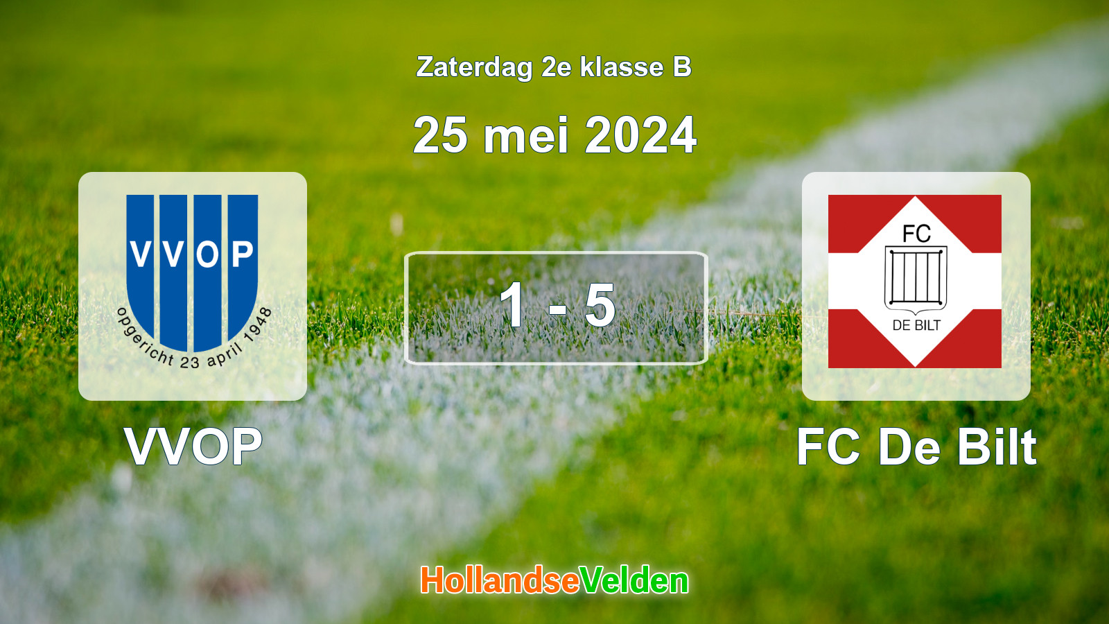 Gespeelde wedstrijd: VVOP - FC De Bilt 1 - 5 (25 mei 2024)