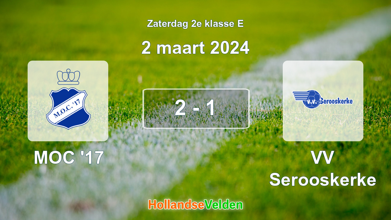 Gespeelde wedstrijd: MOC '17 - VV Serooskerke 2 - 1 (2 maart 2024)