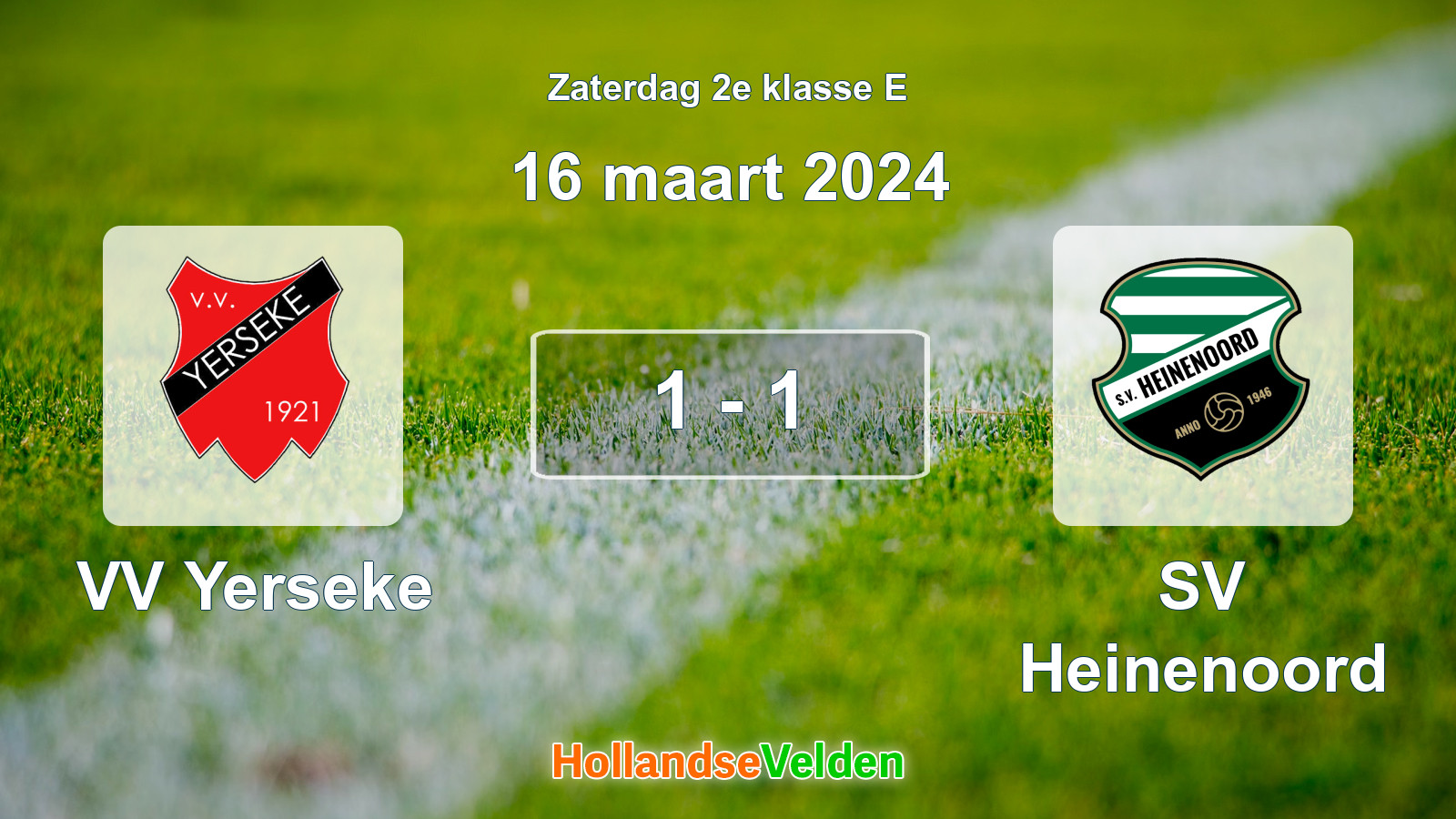 Gespeelde wedstrijd: VV Yerseke - SV Heinenoord 1 - 1 (16 maart 2024)