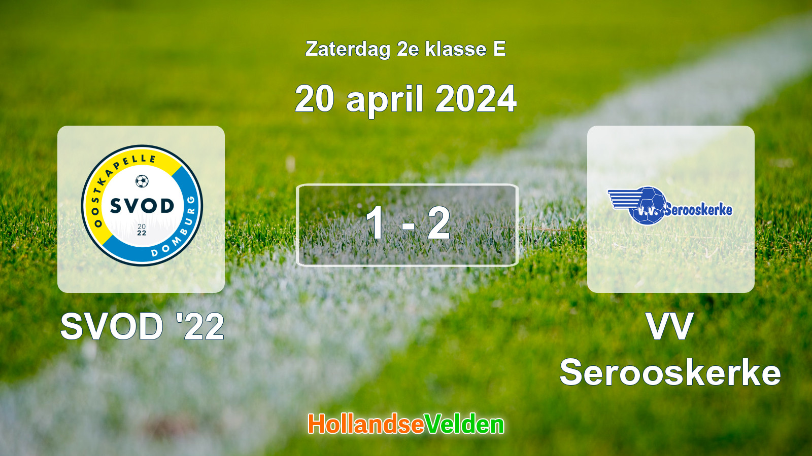 Gespeelde wedstrijd: SVOD '22 - VV Serooskerke 1 - 2 (20 april 2024)