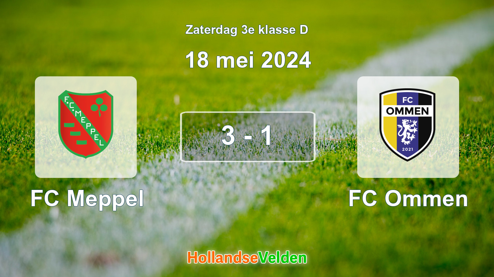 Gespeelde wedstrijd: FC Meppel - FC Ommen 3 - 1 (18 mei 2024)