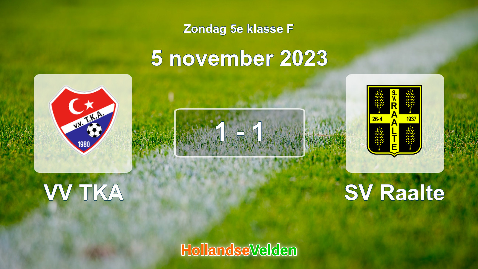 Gespeelde wedstrijd: VV TKA - SV Raalte 1 - 1 (5 november 2023)