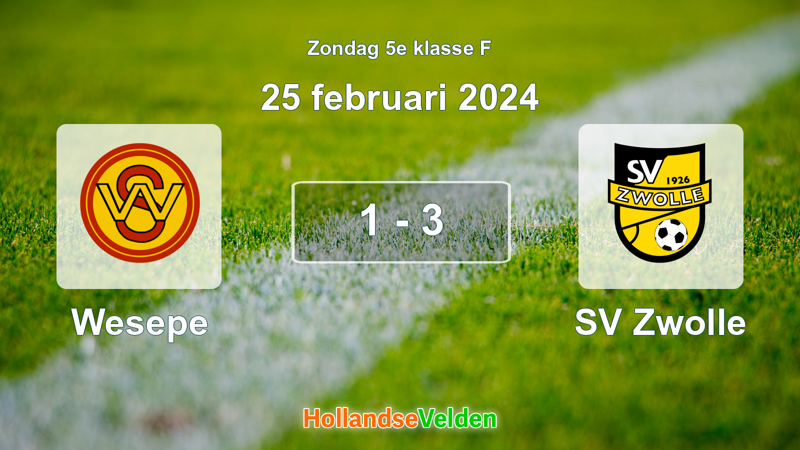 Gespeelde wedstrijd: Wesepe - SV Zwolle 1 - 3 (25 februari 2024)