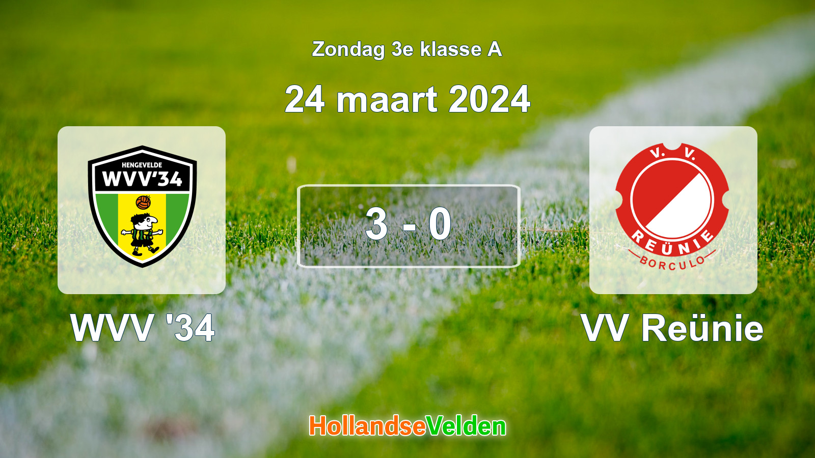 Gespeelde wedstrijd: WVV '34 - VV Reünie 3 - 0 (24 maart 2024)
