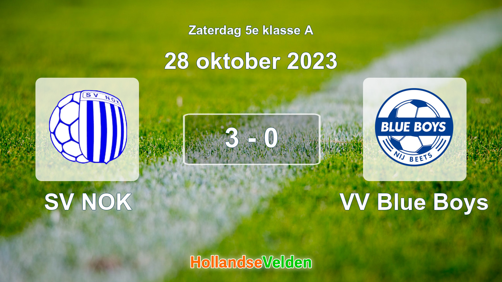 Gespeelde wedstrijd: SV NOK - VV Blue Boys 3 - 0 (28 oktober 2023)