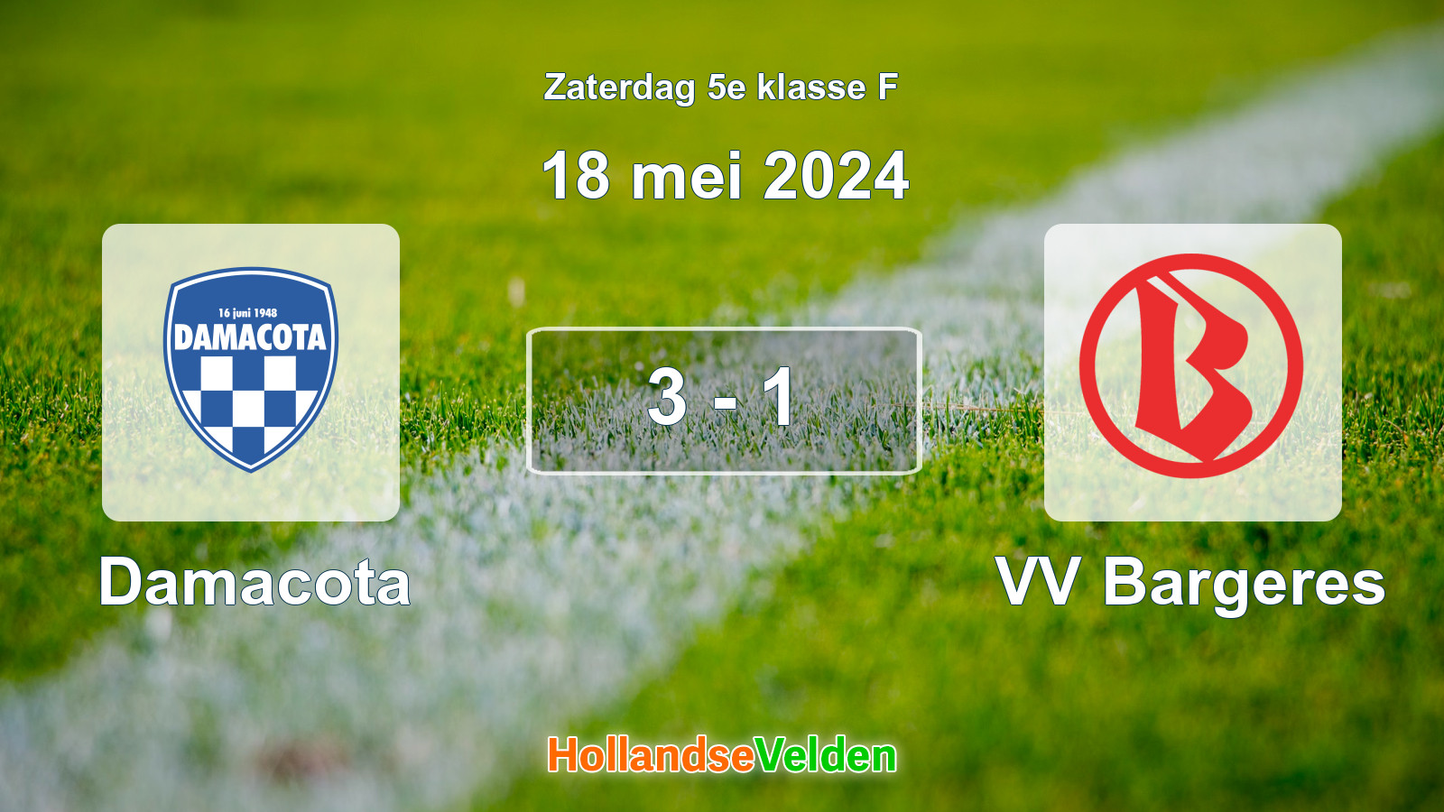 Gespeelde wedstrijd: Damacota - VV Bargeres 3 - 1 (18 mei 2024)