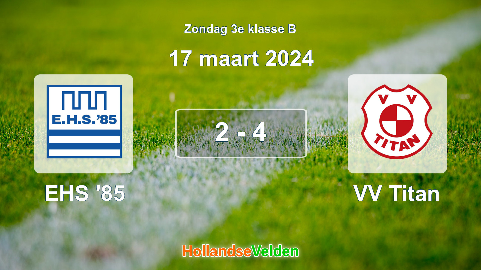 Gespeelde wedstrijd: EHS '85 - VV Titan 2 - 4 (17 maart 2024)