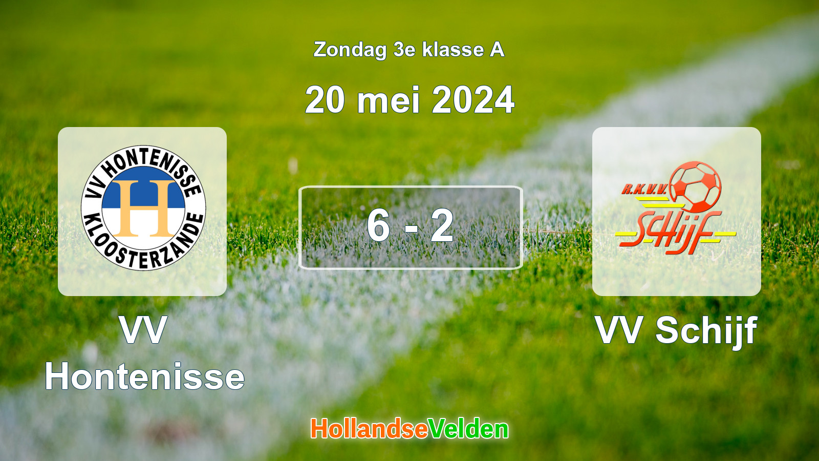 Gespeelde wedstrijd: VV Hontenisse - VV Schijf 6 - 2 (20 mei 2024)