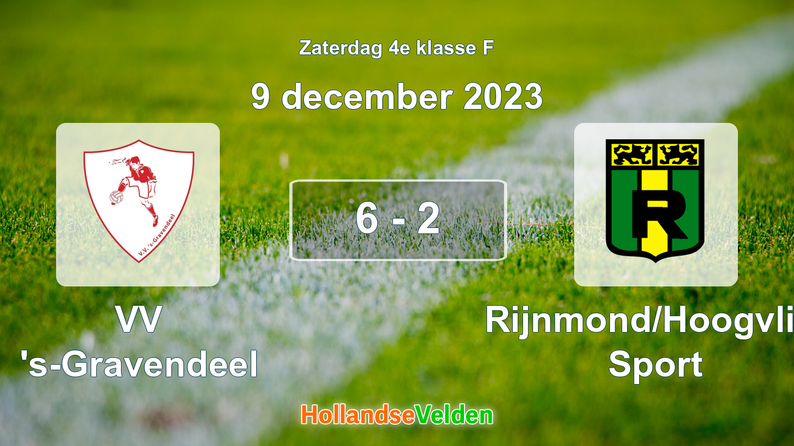 Gespeelde wedstrijd: VV 's-Gravendeel - Rijnmond/Hoogvliet Sport 6 - 2 (9 december 2023)
