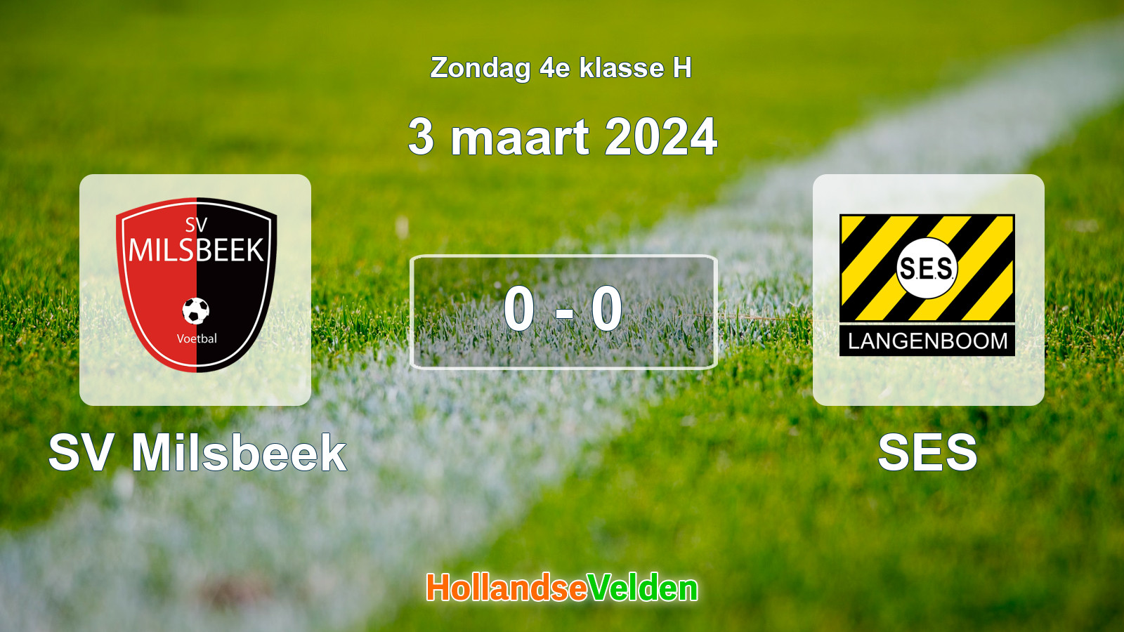 Gespeelde wedstrijd: SV Milsbeek - SES 0 - 0 (3 maart 2024)