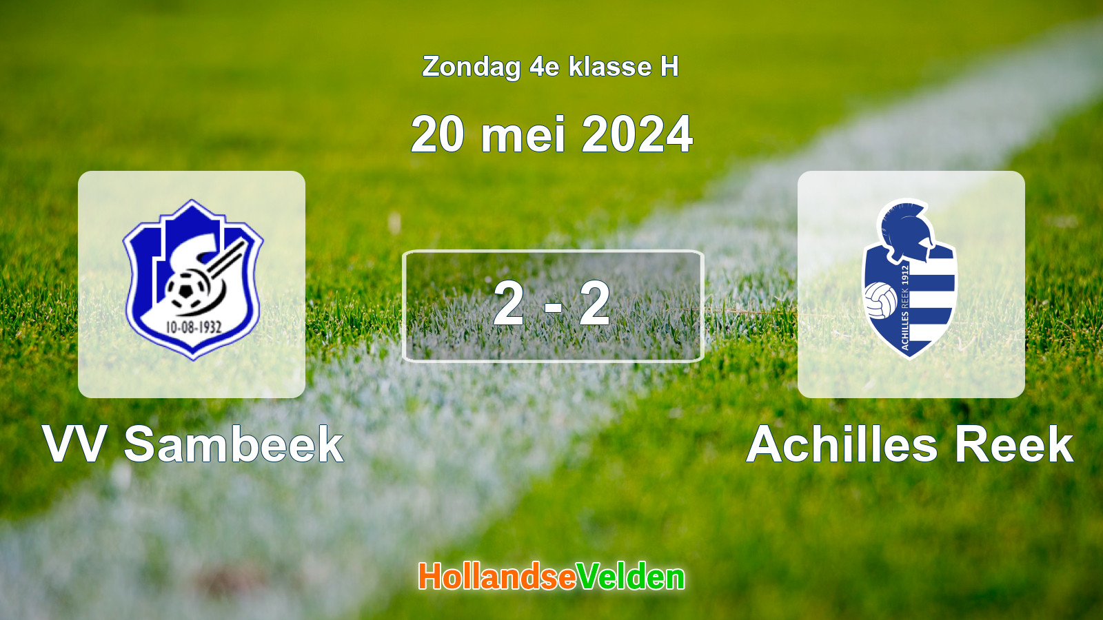 Gespeelde wedstrijd: VV Sambeek - Achilles Reek 2 - 2 (20 mei 2024)