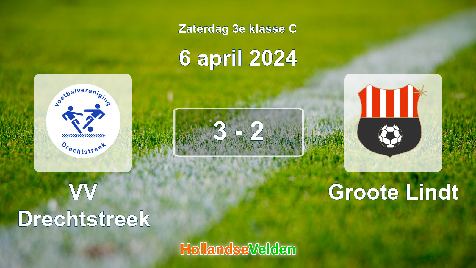Gespeelde wedstrijd: VV Drechtstreek - Groote Lindt 3 - 2 (6 april 2024)
