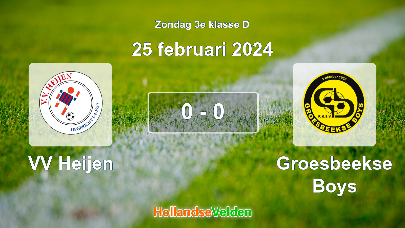 Gespeelde wedstrijd: VV Heijen - Groesbeekse Boys 0 - 0 (25 februari 2024)