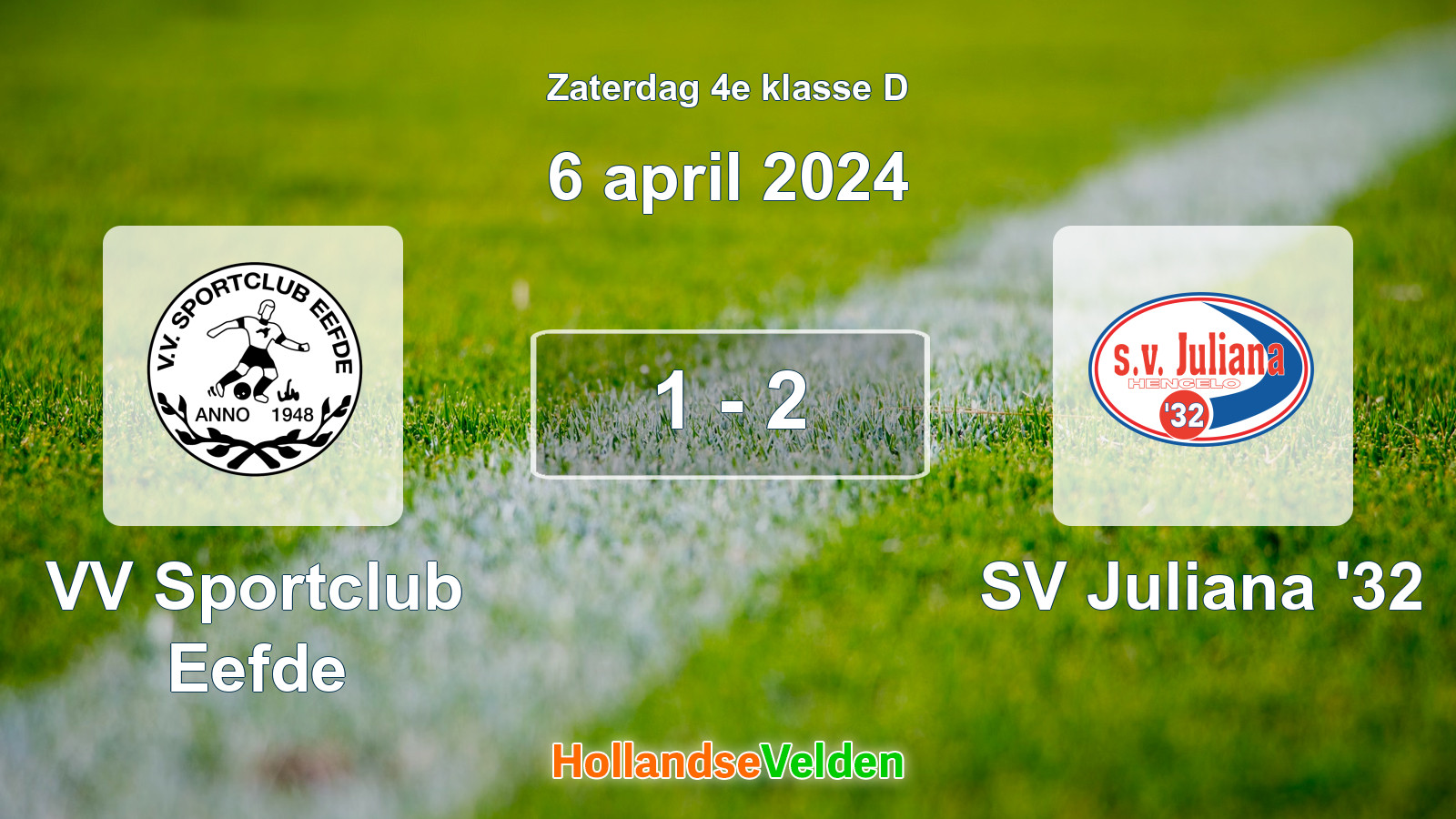 Gespeelde wedstrijd: VV Sportclub Eefde - SV Juliana '32 1 - 2 (6 april 2024)