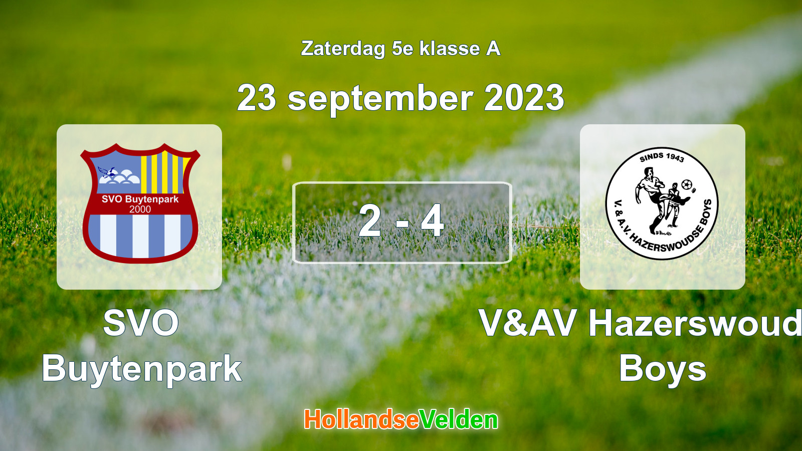 Gespeelde wedstrijd: SVO Buytenpark - V&AV Hazerswoudse Boys 2 - 4 (23 september 2023)