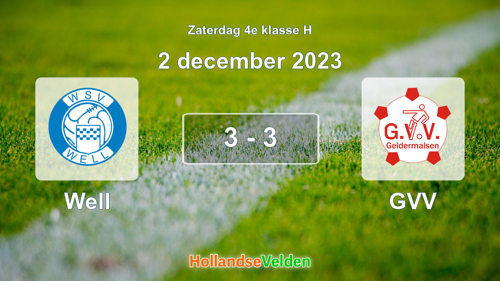 Gespeelde wedstrijd: Well - GVV 3 - 3 (2 december 2023)