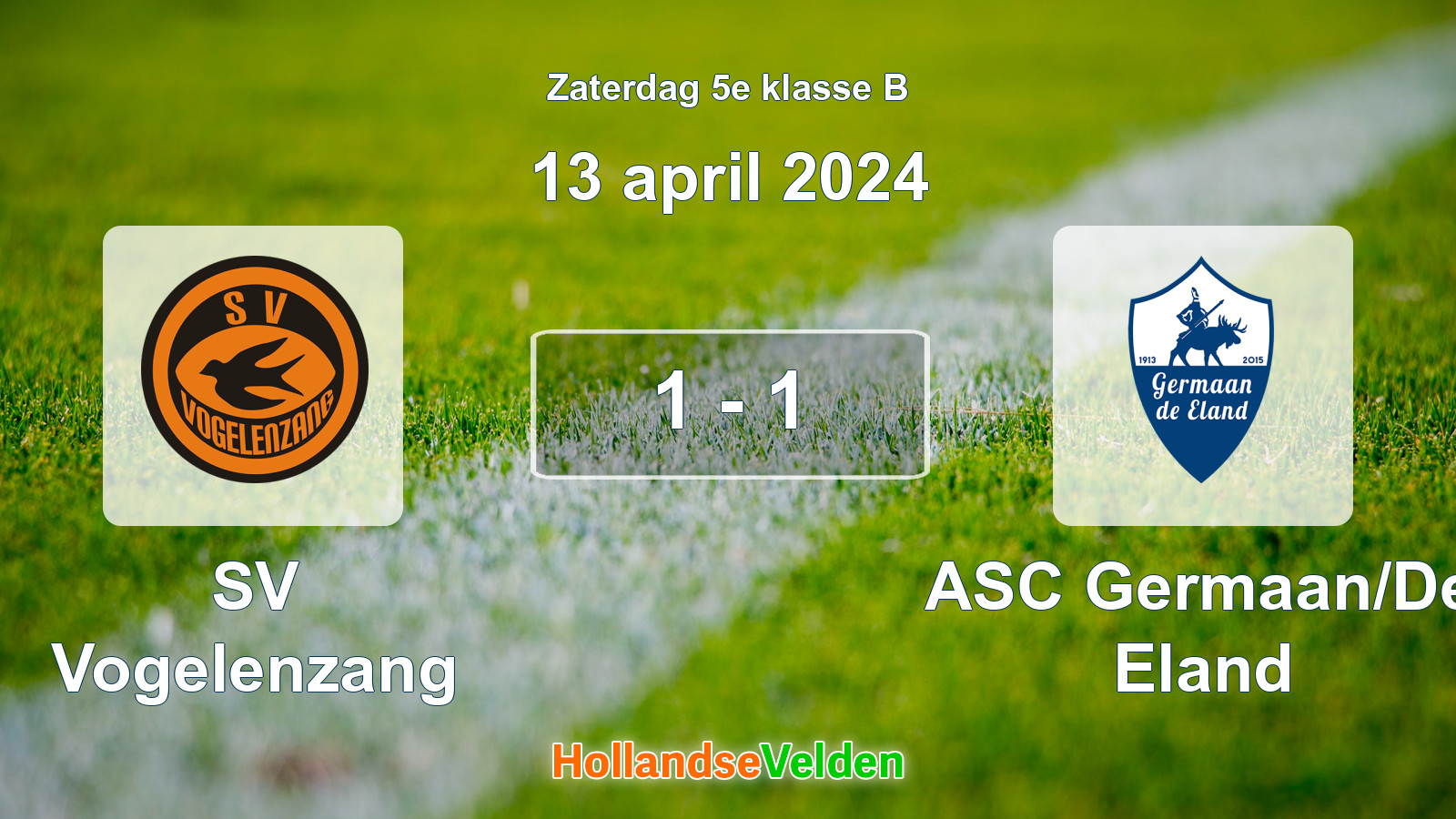 Gespeelde wedstrijd: SV Vogelenzang - ASC Germaan/De Eland 1 - 1 (13 april 2024)