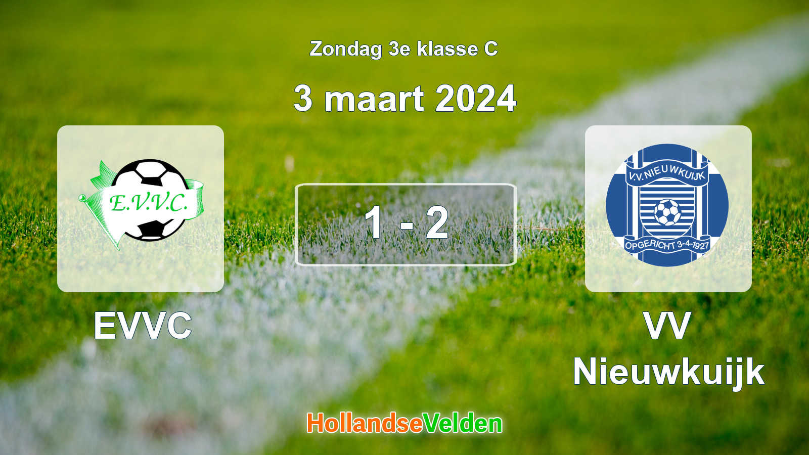 Gespeelde wedstrijd: EVVC - VV Nieuwkuijk 1 - 2 (3 maart 2024)