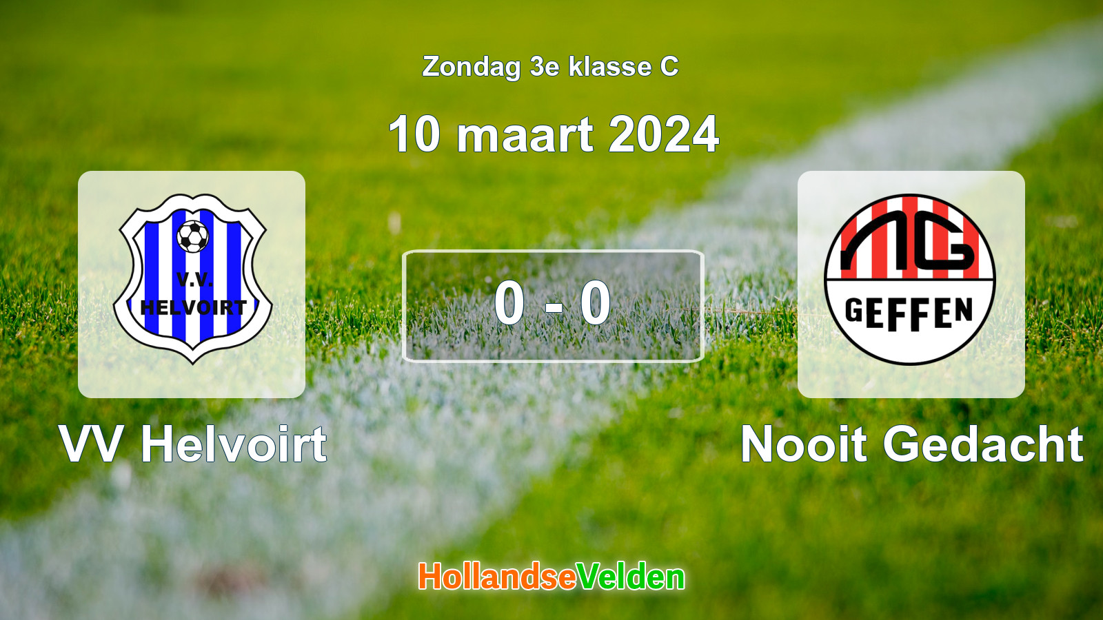 Gespeelde wedstrijd: VV Helvoirt - Nooit Gedacht 0 - 0 (10 maart 2024)