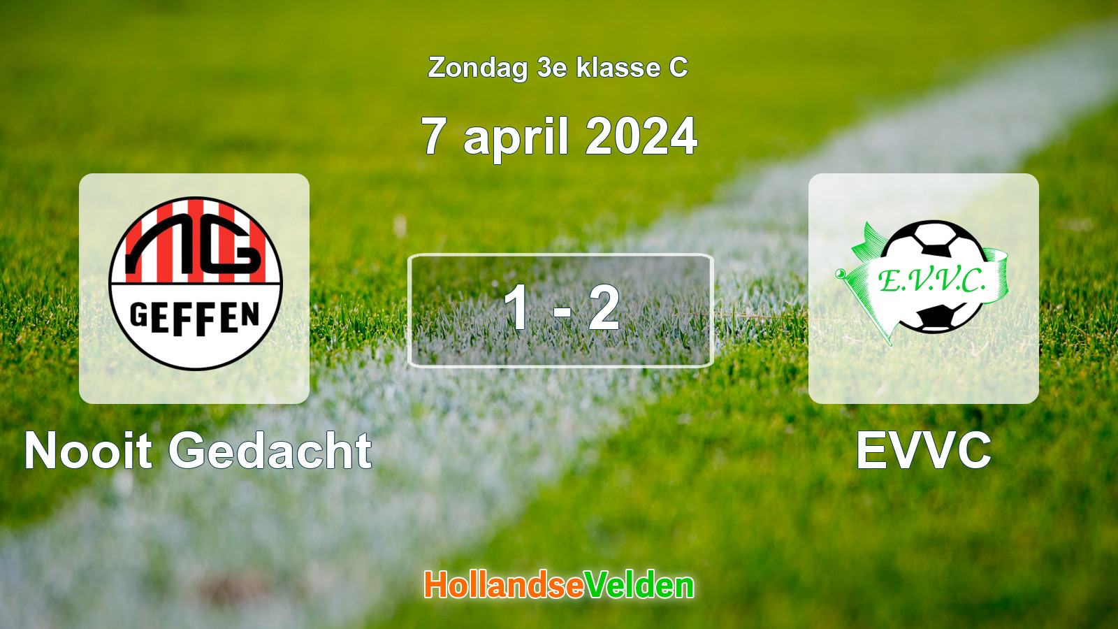 Gespeelde wedstrijd: Nooit Gedacht - EVVC 1 - 2 (7 april 2024)