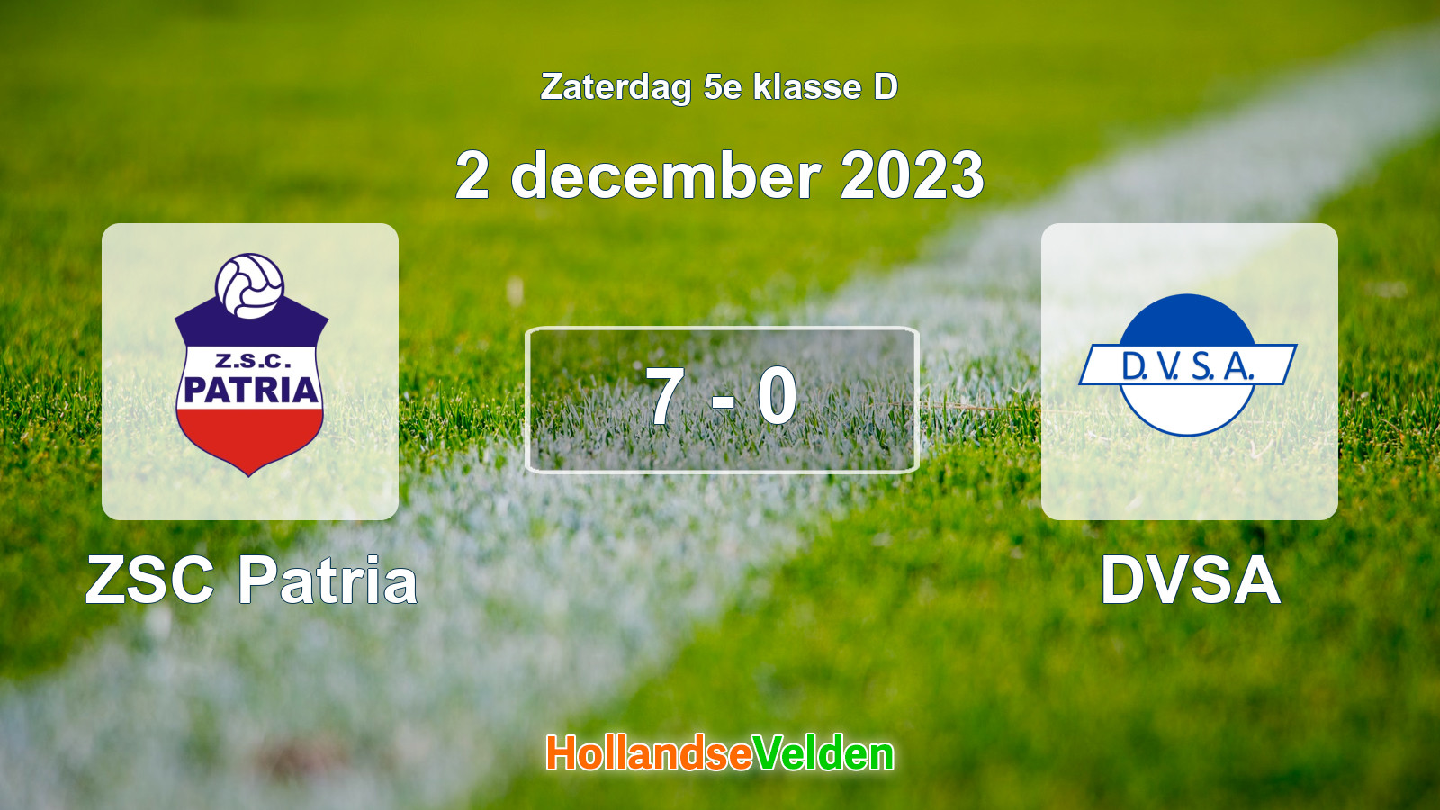 Gespeelde wedstrijd: ZSC Patria - DVSA 7 - 0 (2 december 2023)