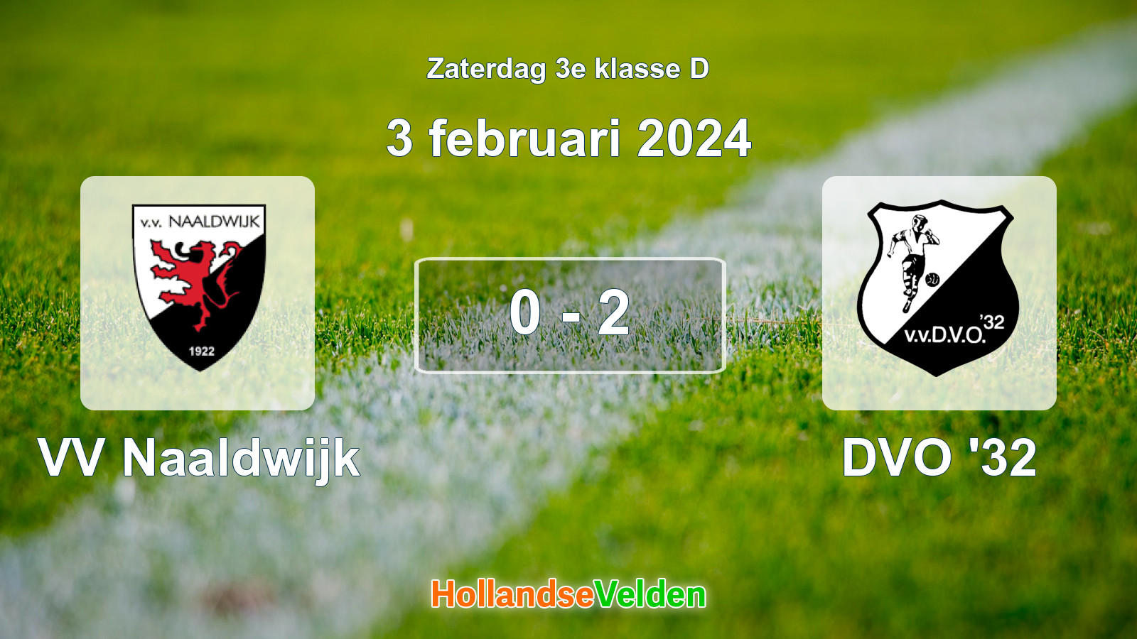 Gespeelde wedstrijd: VV Naaldwijk - DVO '32 0 - 2 (3 februari 2024)