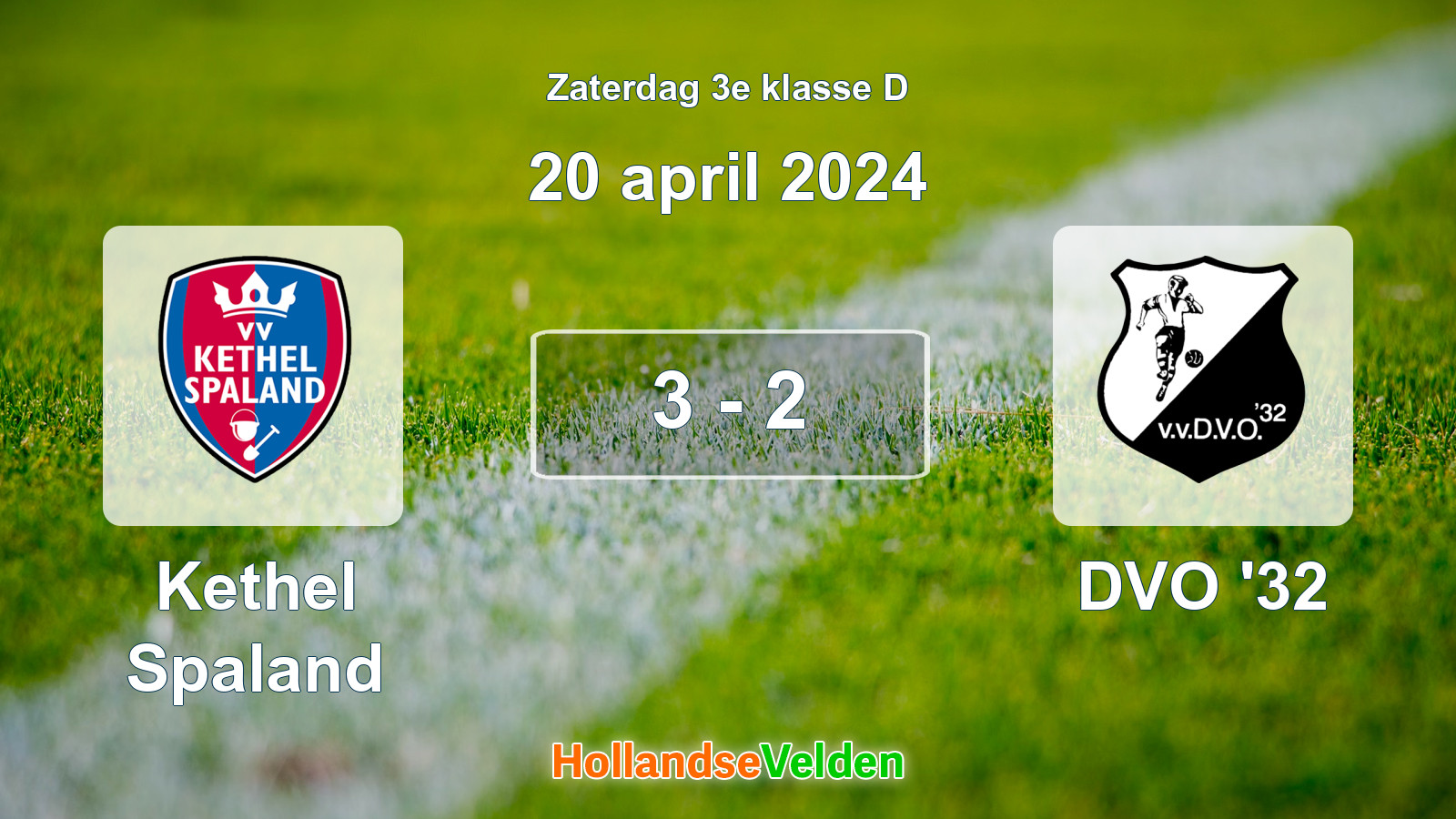 Gespeelde wedstrijd: Kethel Spaland - DVO '32 3 - 2 (20 april 2024)