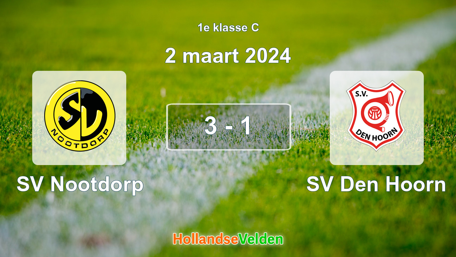 Gespeelde wedstrijd: SV Nootdorp - SV Den Hoorn 3 - 1 (2 maart 2024)