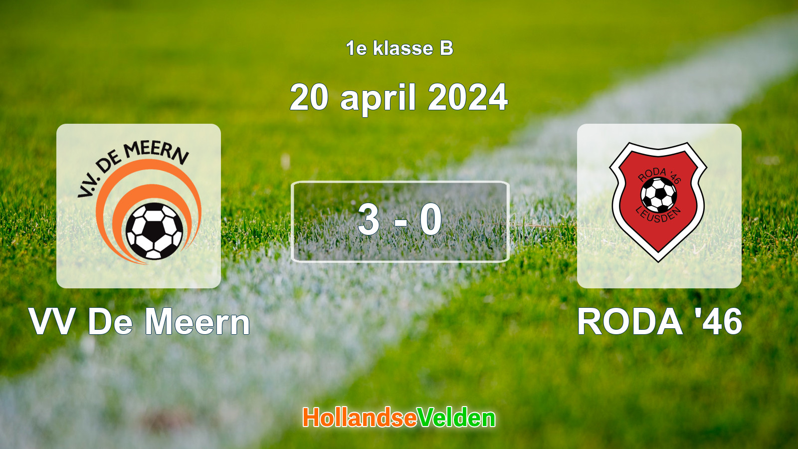Gespeelde wedstrijd: VV De Meern - RODA '46 3 - 0 (20 april 2024)