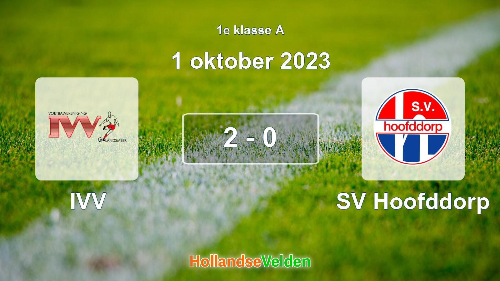 Gespeelde wedstrijd: IVV - SV Hoofddorp 2 - 0 (1 oktober 2023)